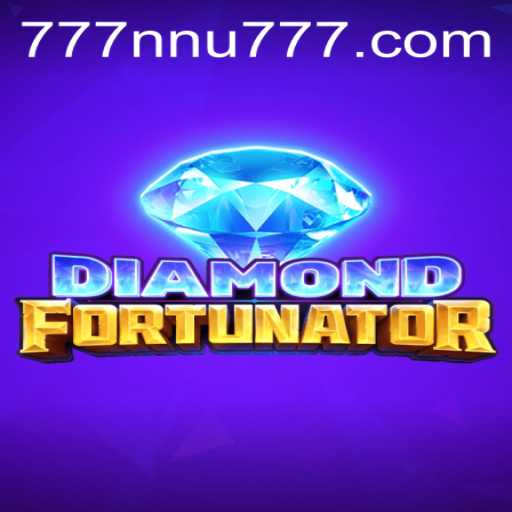 Embark on Adventure with DiamondFort and Discover the Thrills of 'nnu777'