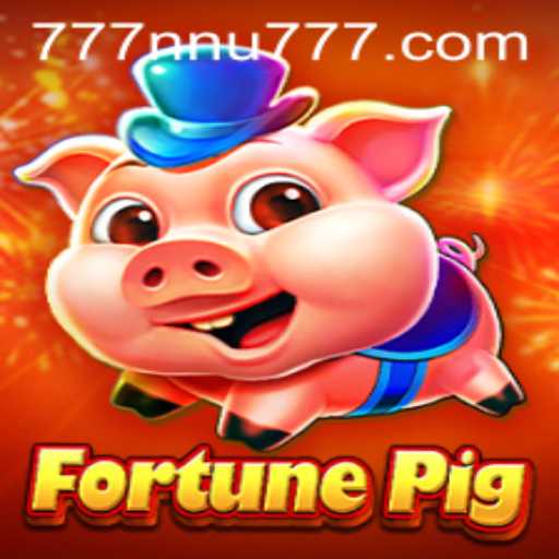 Discover FortunePig: The New Gaming Sensation with nnu777
